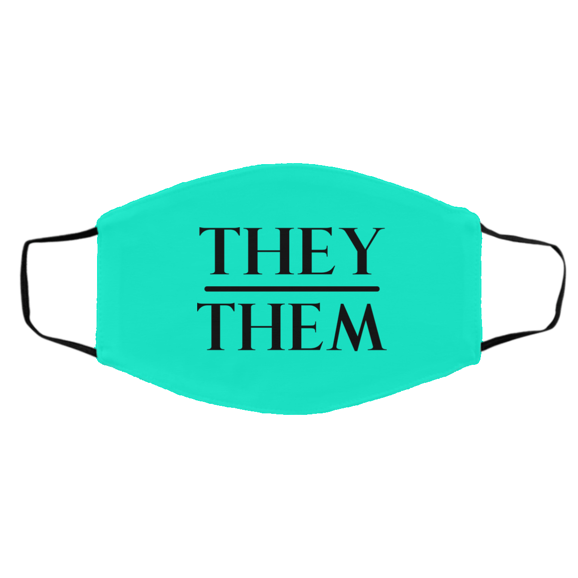They Them Pronouns Face Mask