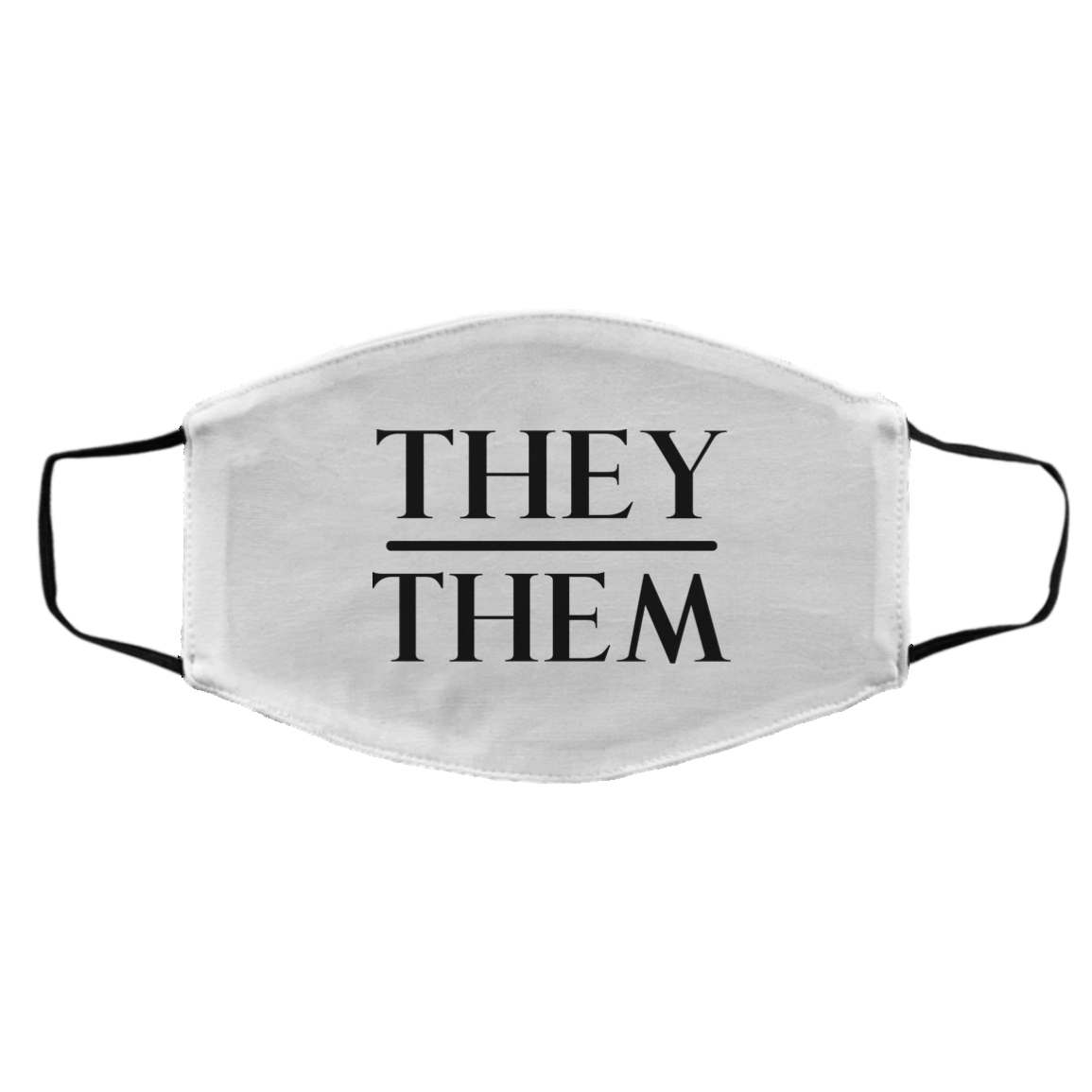 They Them Pronouns Face Mask