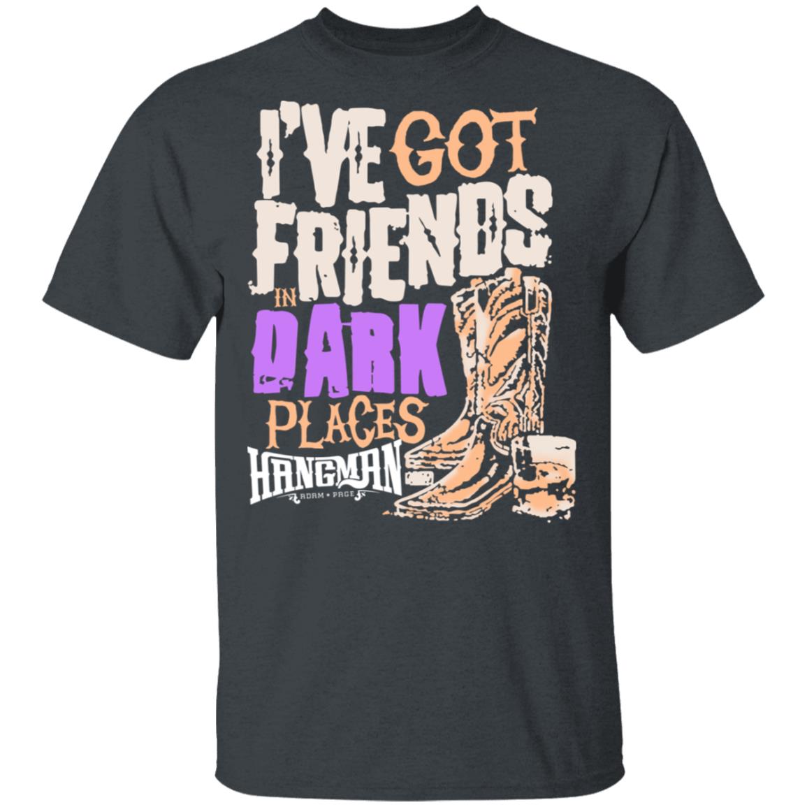 I’ve Got Friends In Dark Places Hangman Adam Page Shirt, Hoodie, Tank