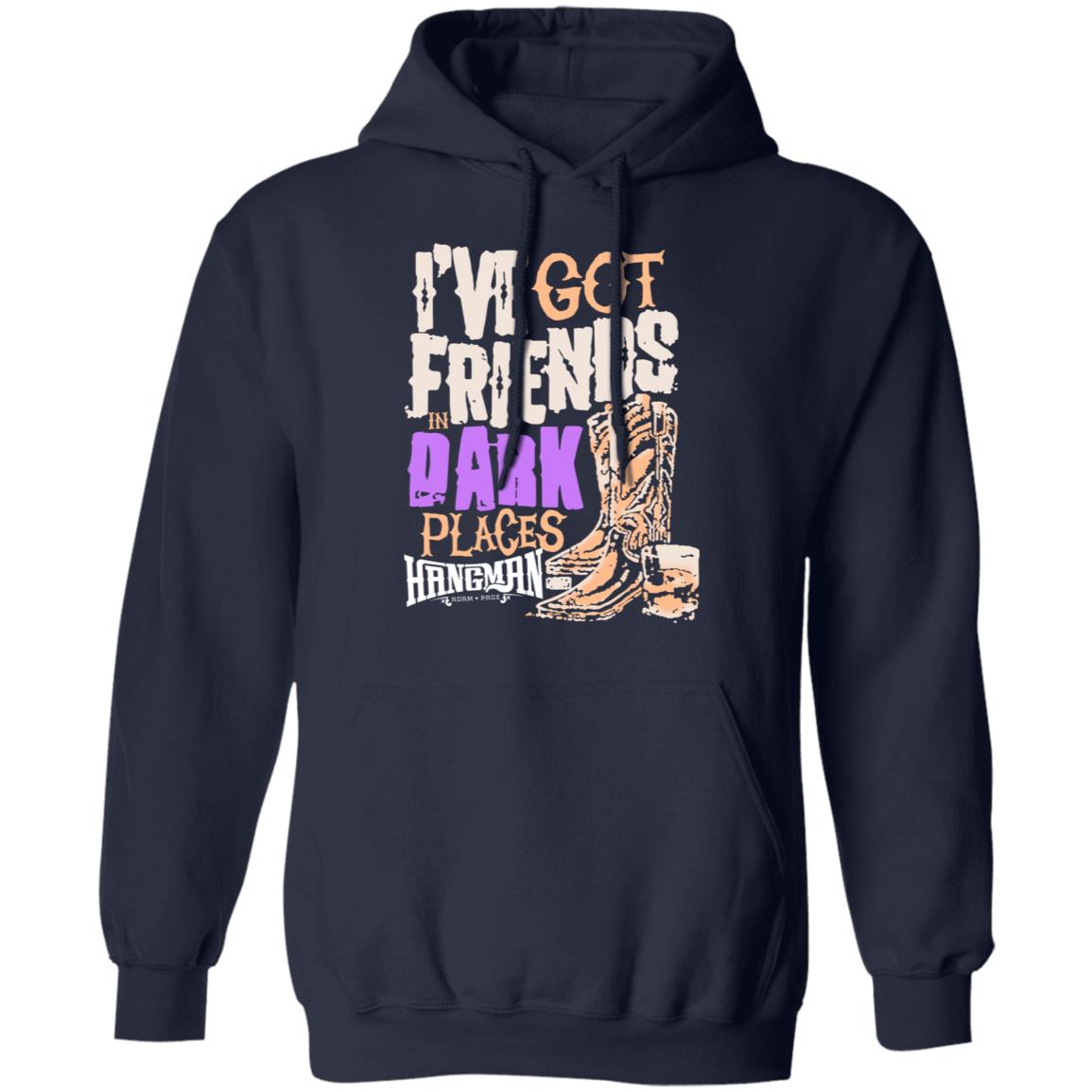I’ve Got Friends In Dark Places Hangman Adam Page Shirt, Hoodie, Tank