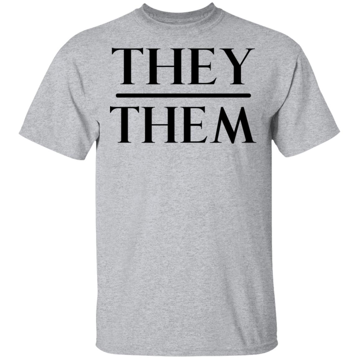 They Them Pronouns Shirt, Hoodie, Tank