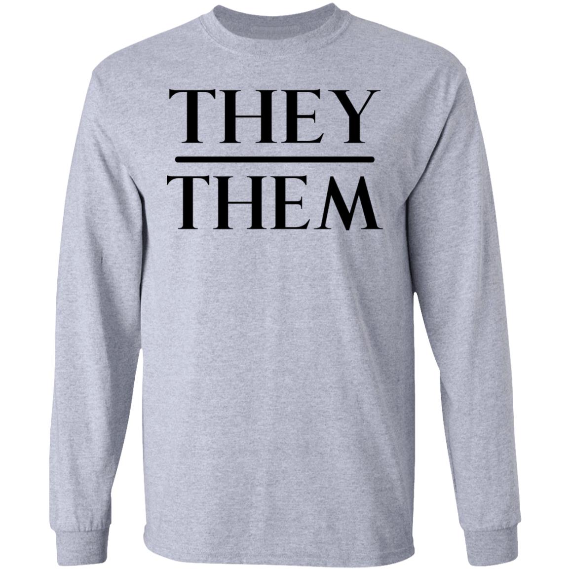 They Them Pronouns Shirt, Hoodie, Tank