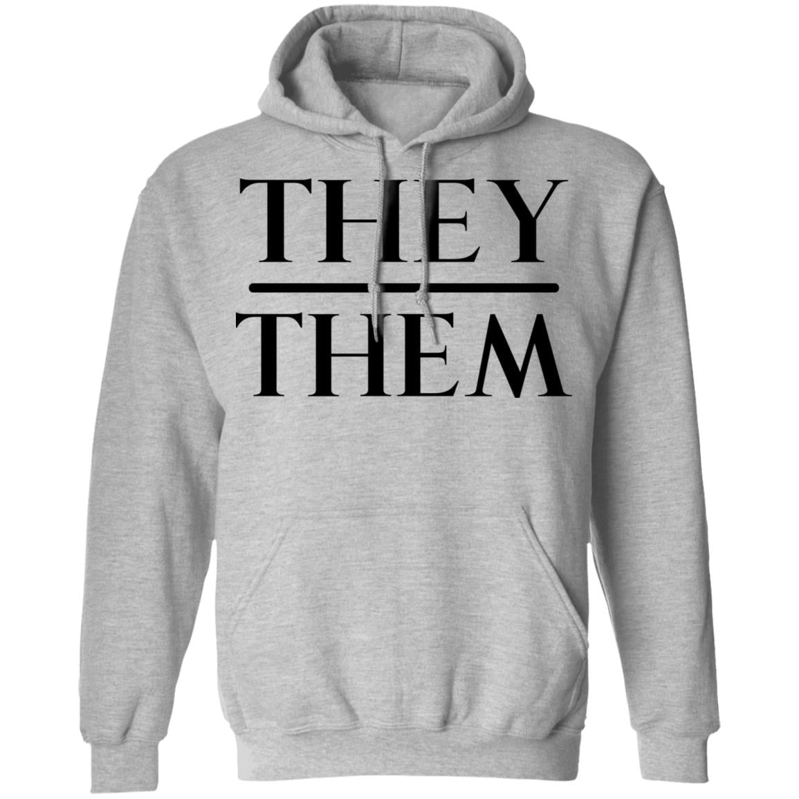 They Them Pronouns Shirt, Hoodie, Tank