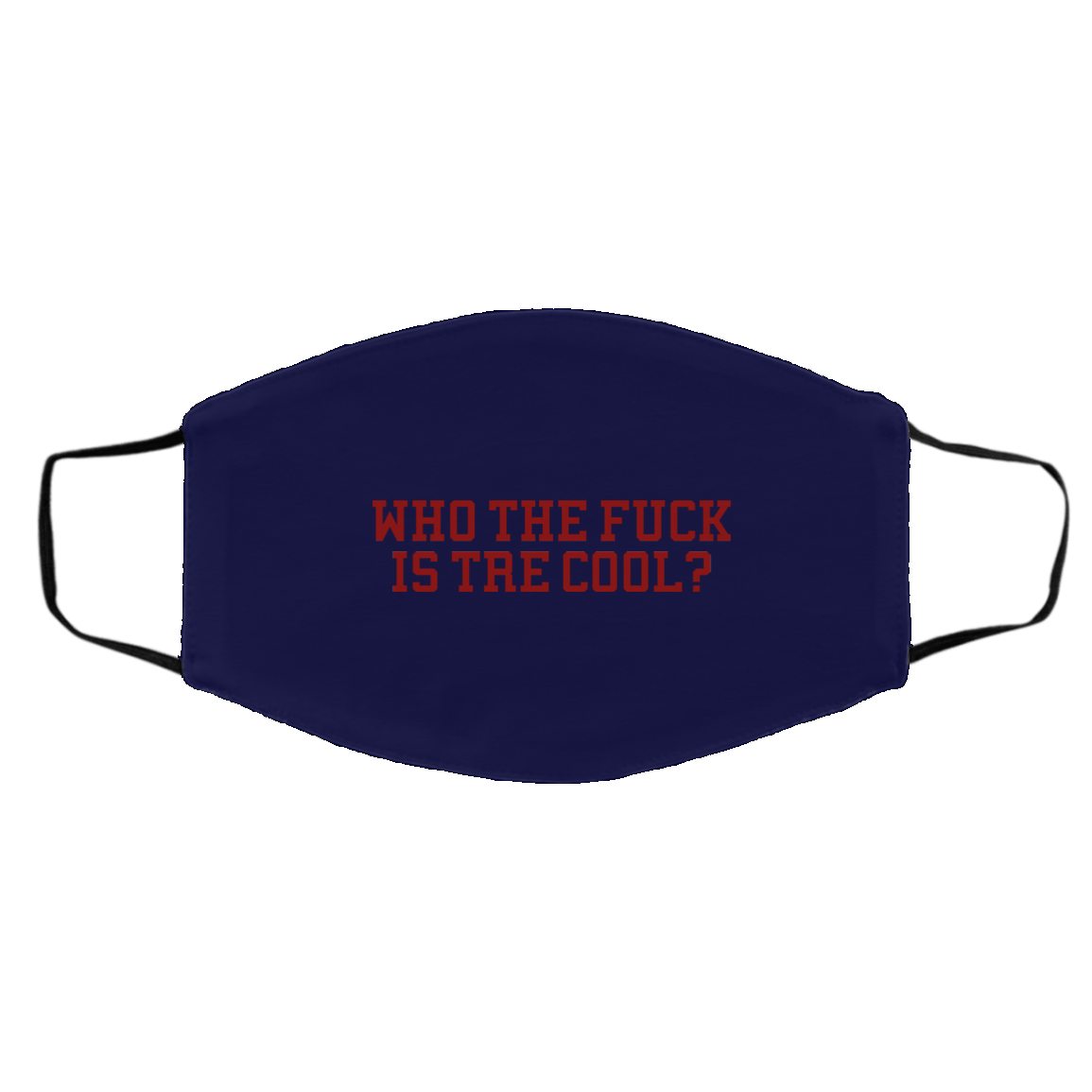 Who The Fuck Is Tre Cool Billie Joe Face Mask