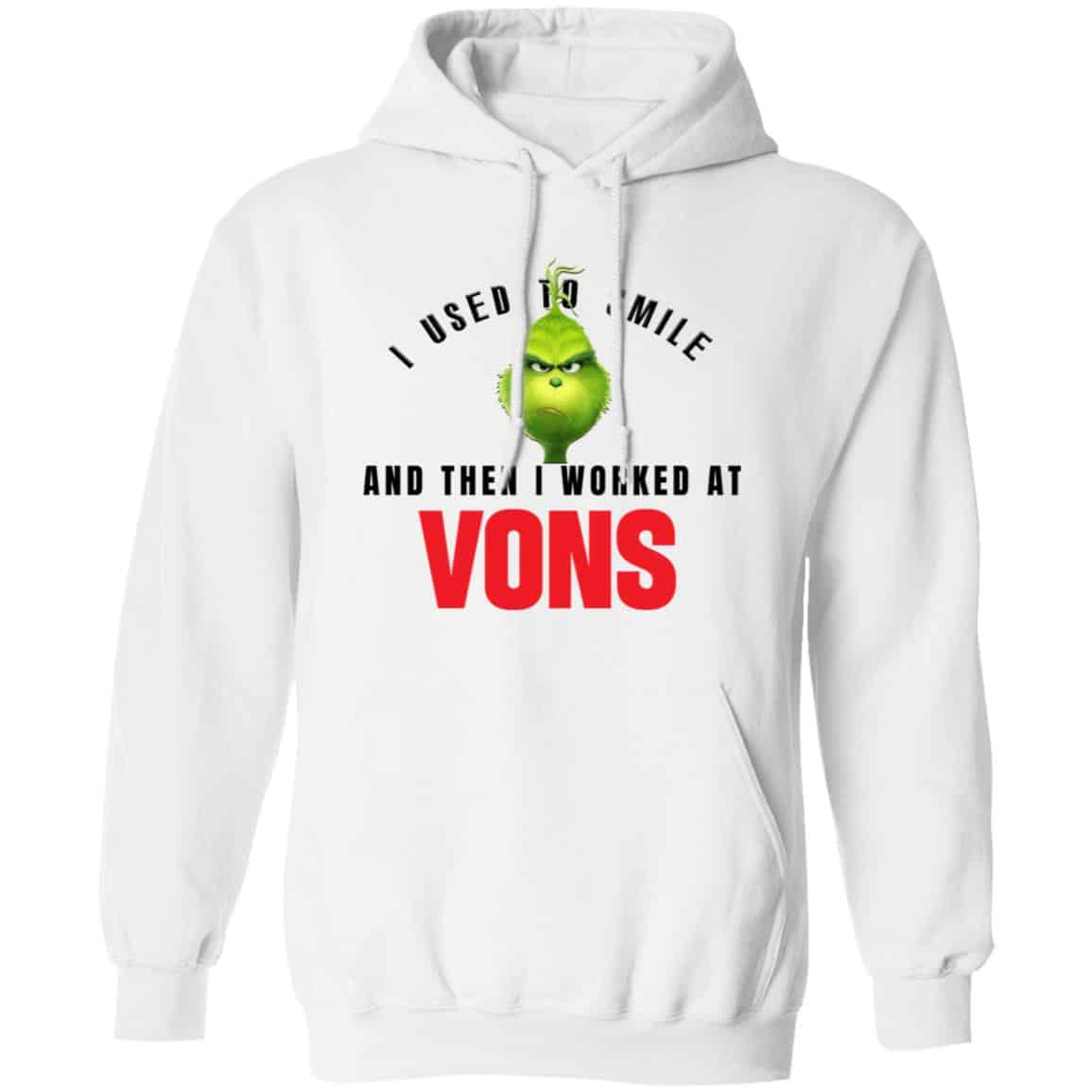 I Used To Smile And Then I Worked At Vons