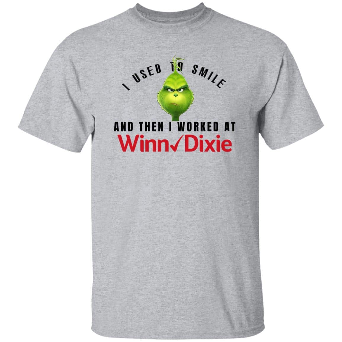 I Used To Smile And Then I Worked At Winn-Dixie