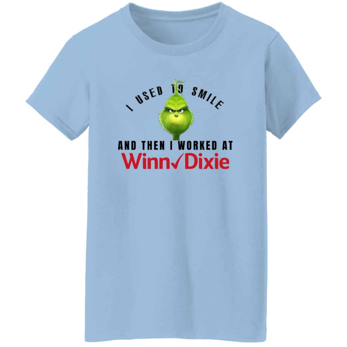I Used To Smile And Then I Worked At Winn-Dixie