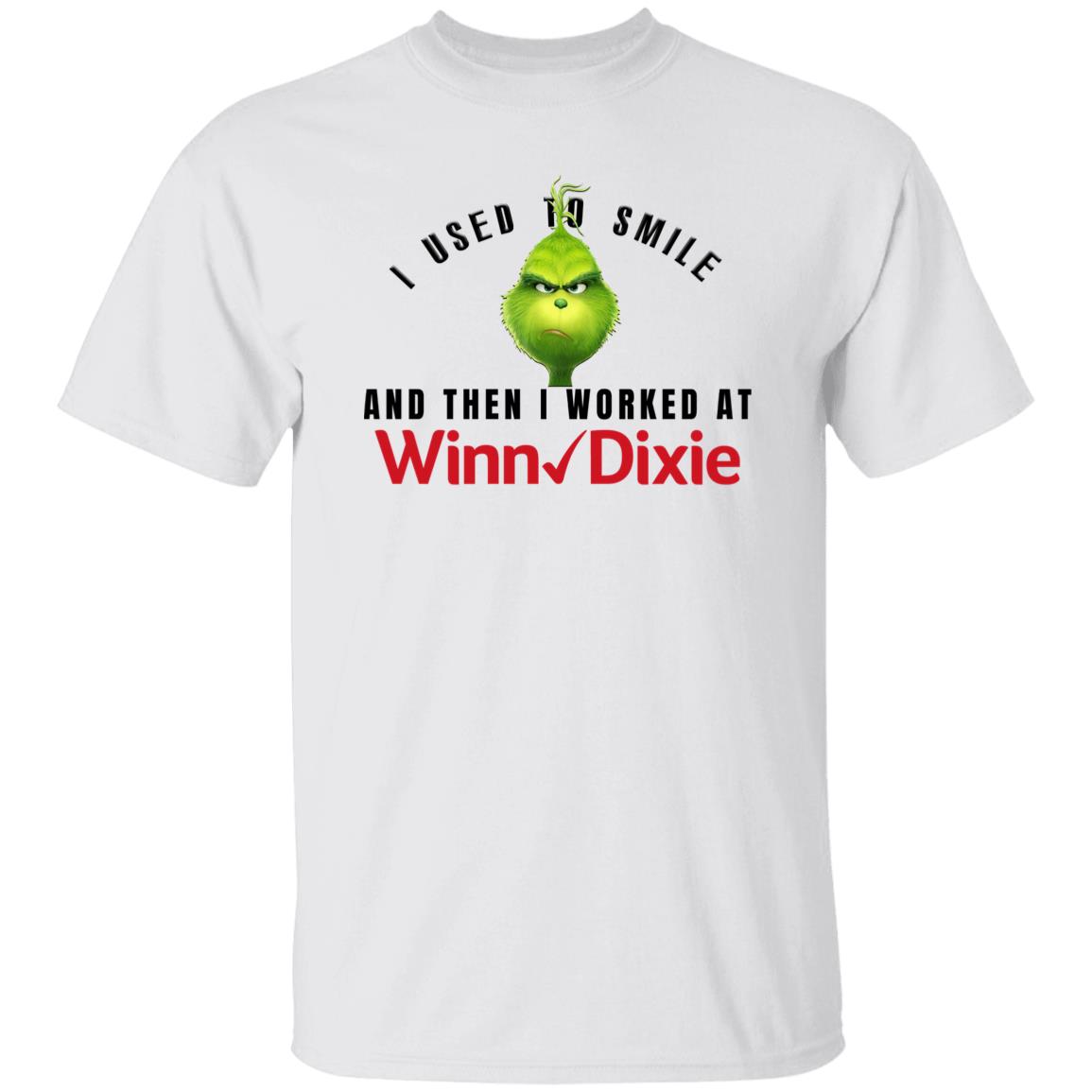 I Used To Smile And Then I Worked At Winn-Dixie