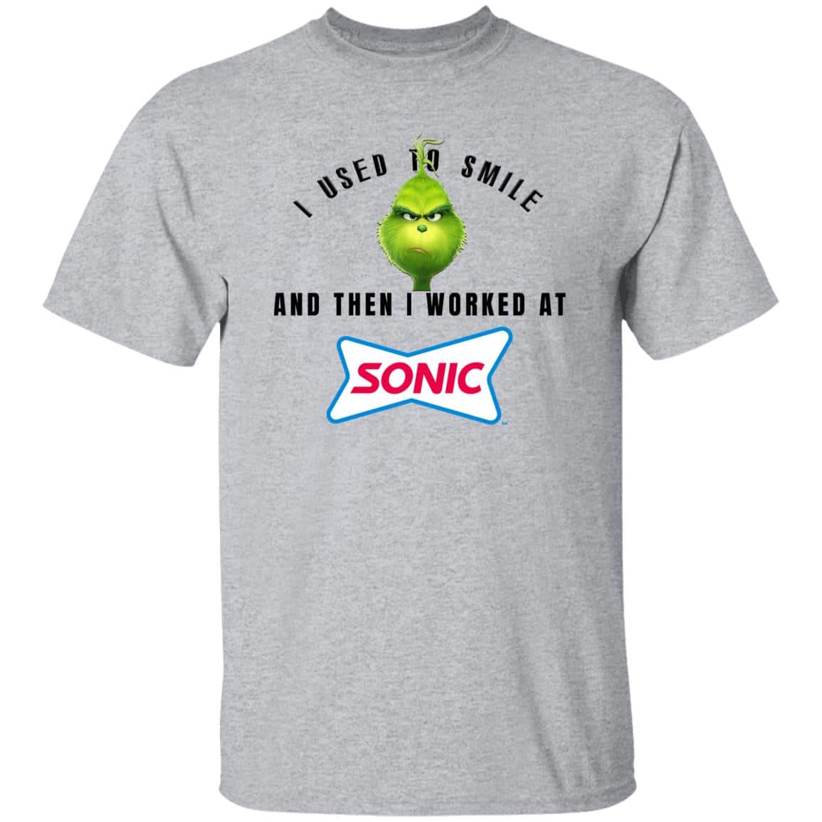 I Used To Smile And Then I Worked At Sonic Drive-In