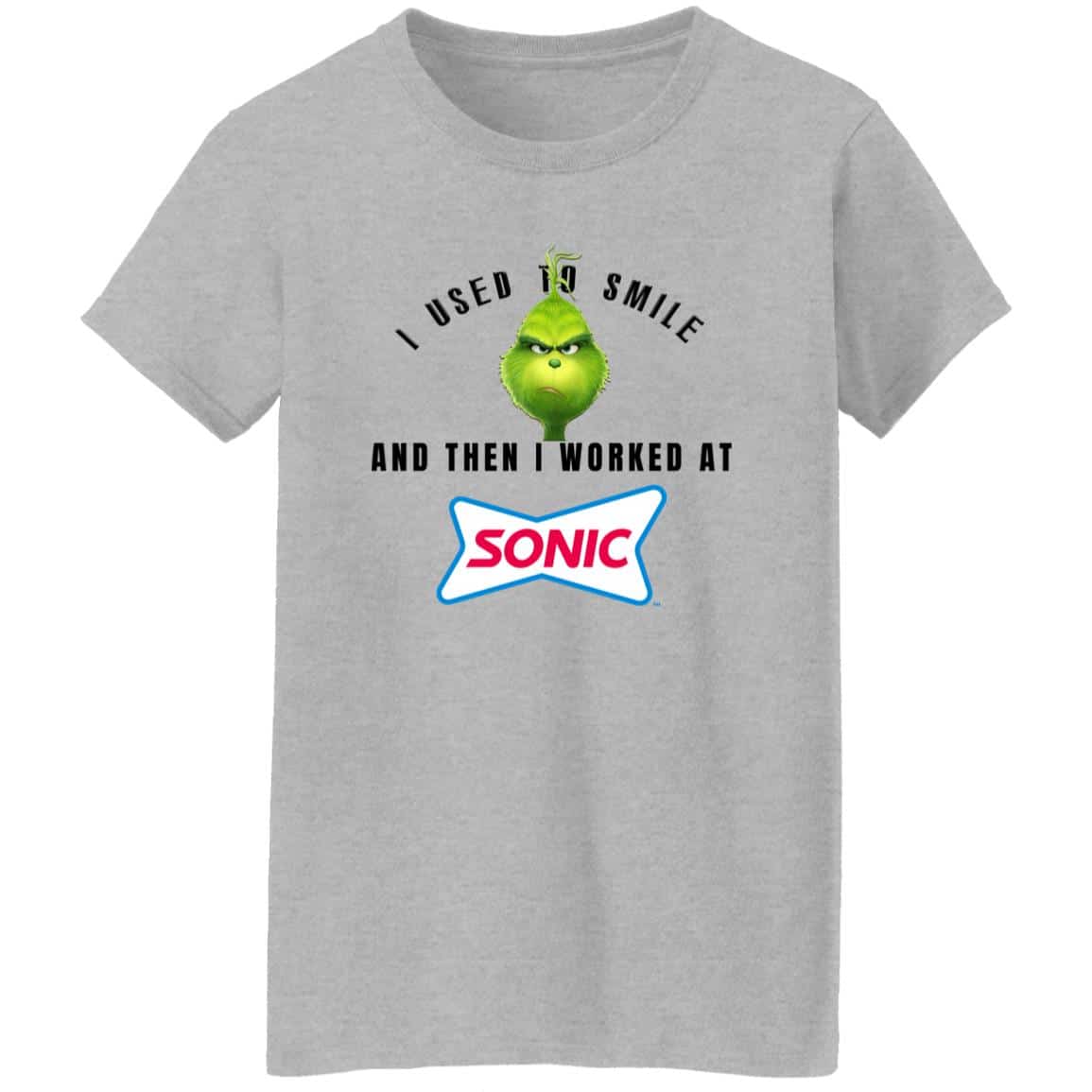 I Used To Smile And Then I Worked At Sonic Drive-In