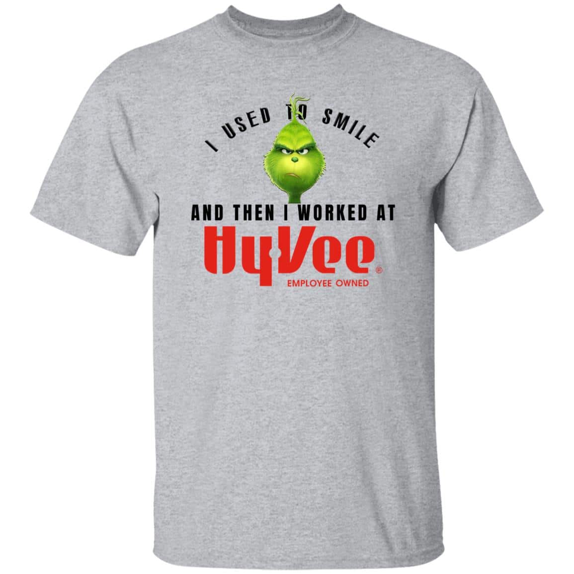 I Used To Smile And Then I Worked At Hy-Vee