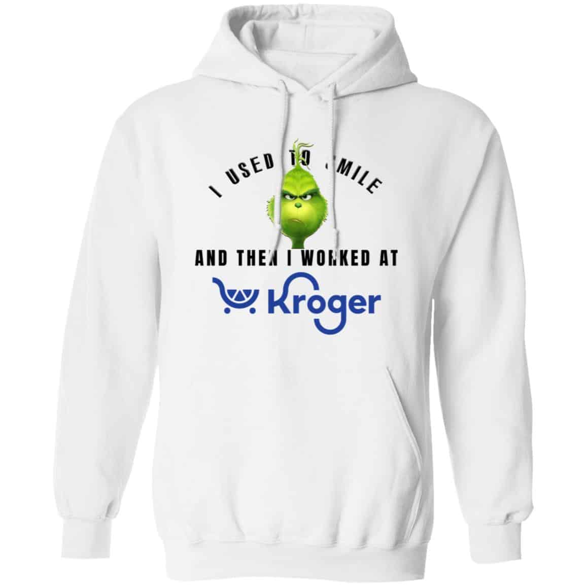 I Used To Smile And Then I Worked At Kroger