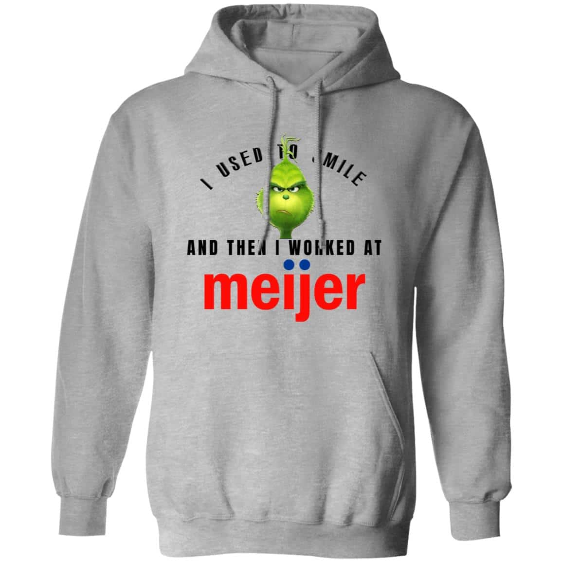 I Used To Smile And Then I Worked At Meijer