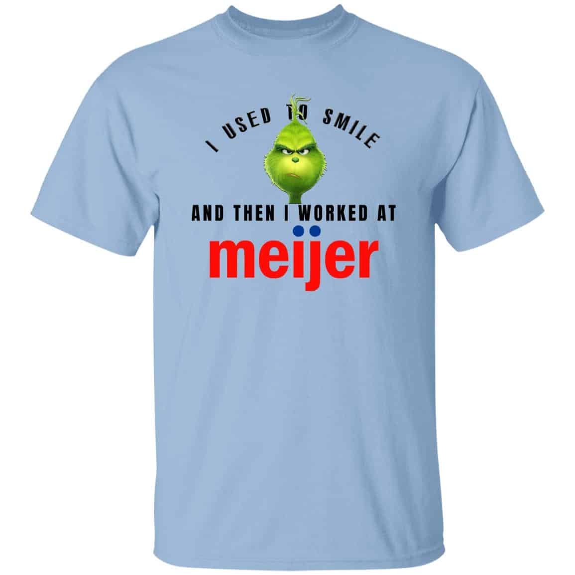 I Used To Smile And Then I Worked At Meijer