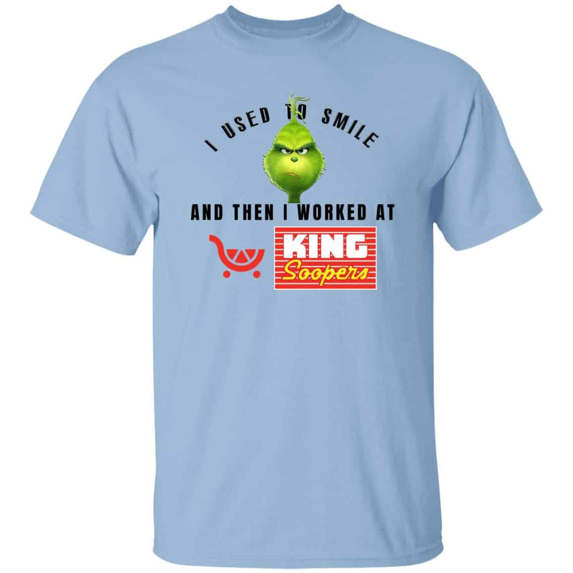 I Used To Smile And Then I Worked At King Soopers