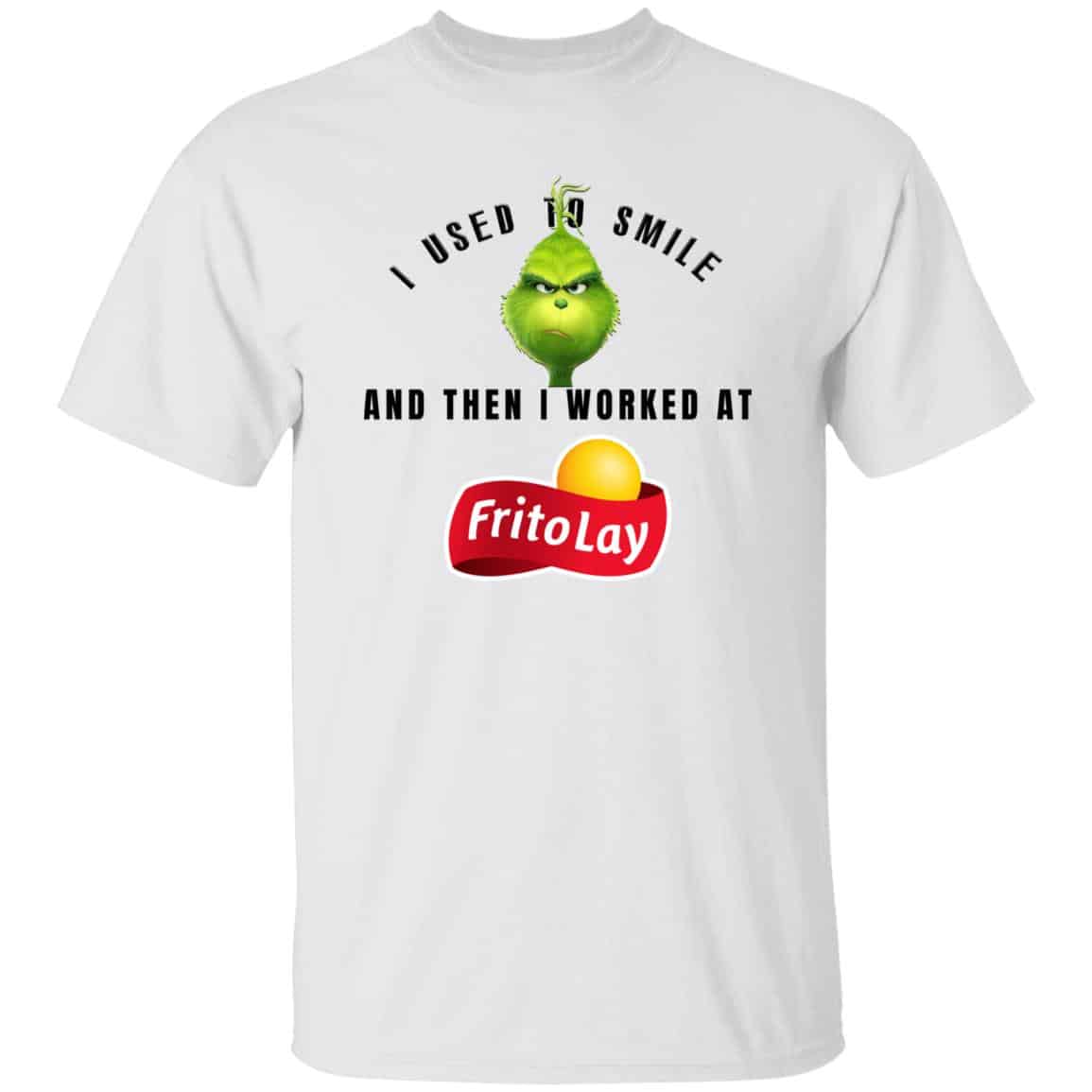 I Used To Smile And Then I Worked At Frito-Lay