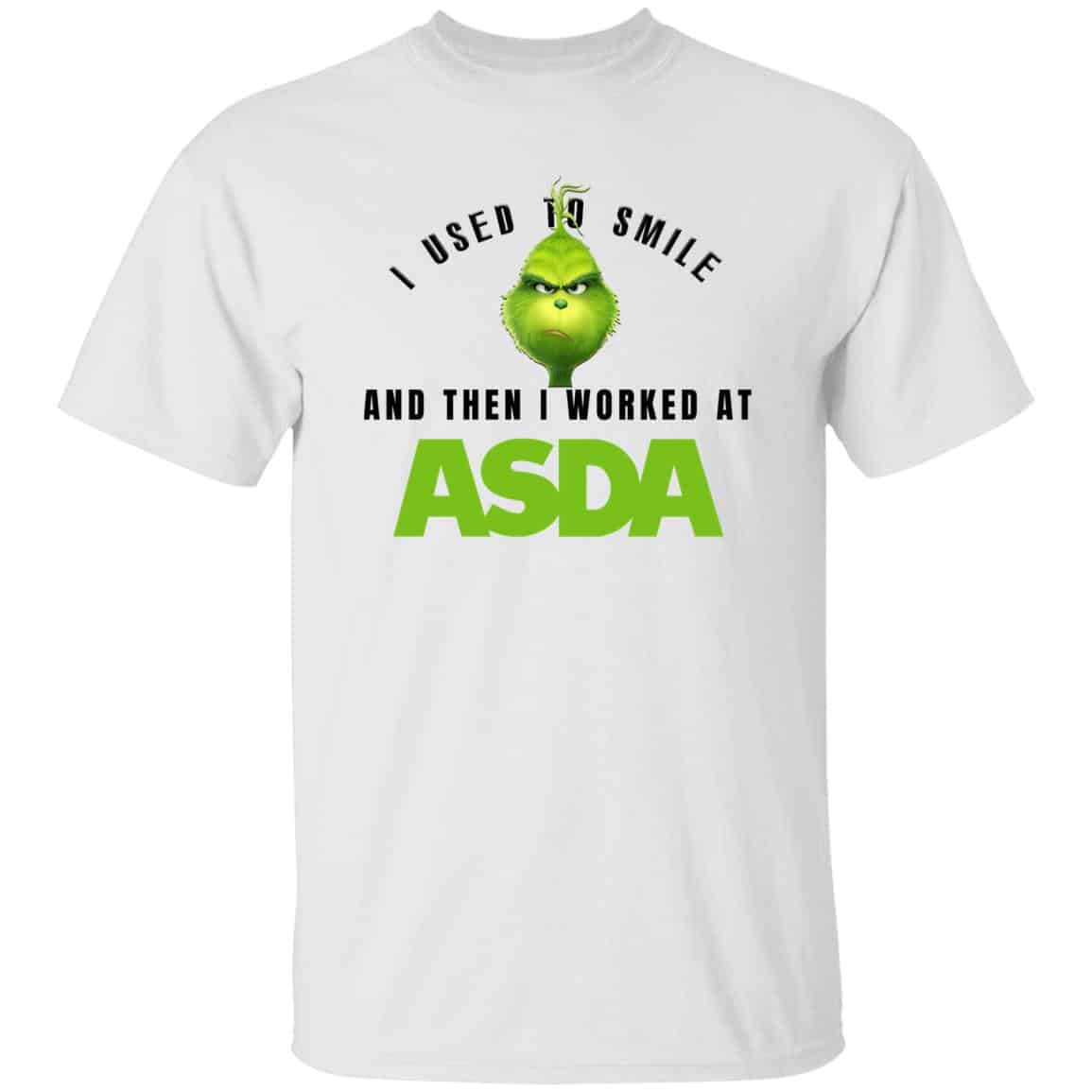 I Used To Smile And Then I Worked At Asda