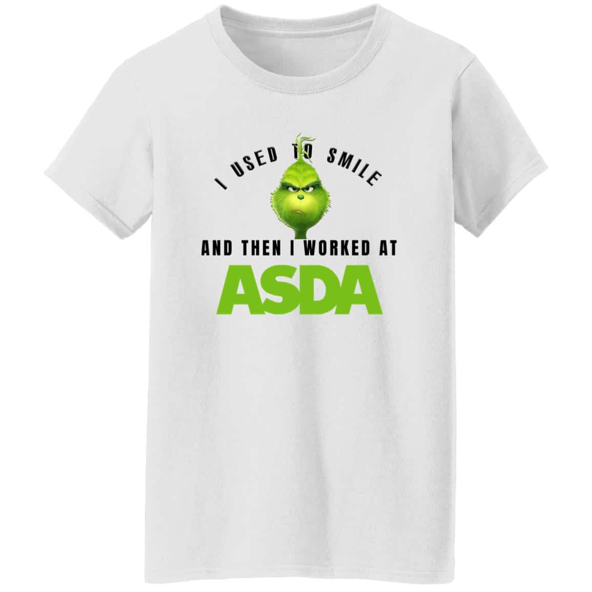 I Used To Smile And Then I Worked At Asda