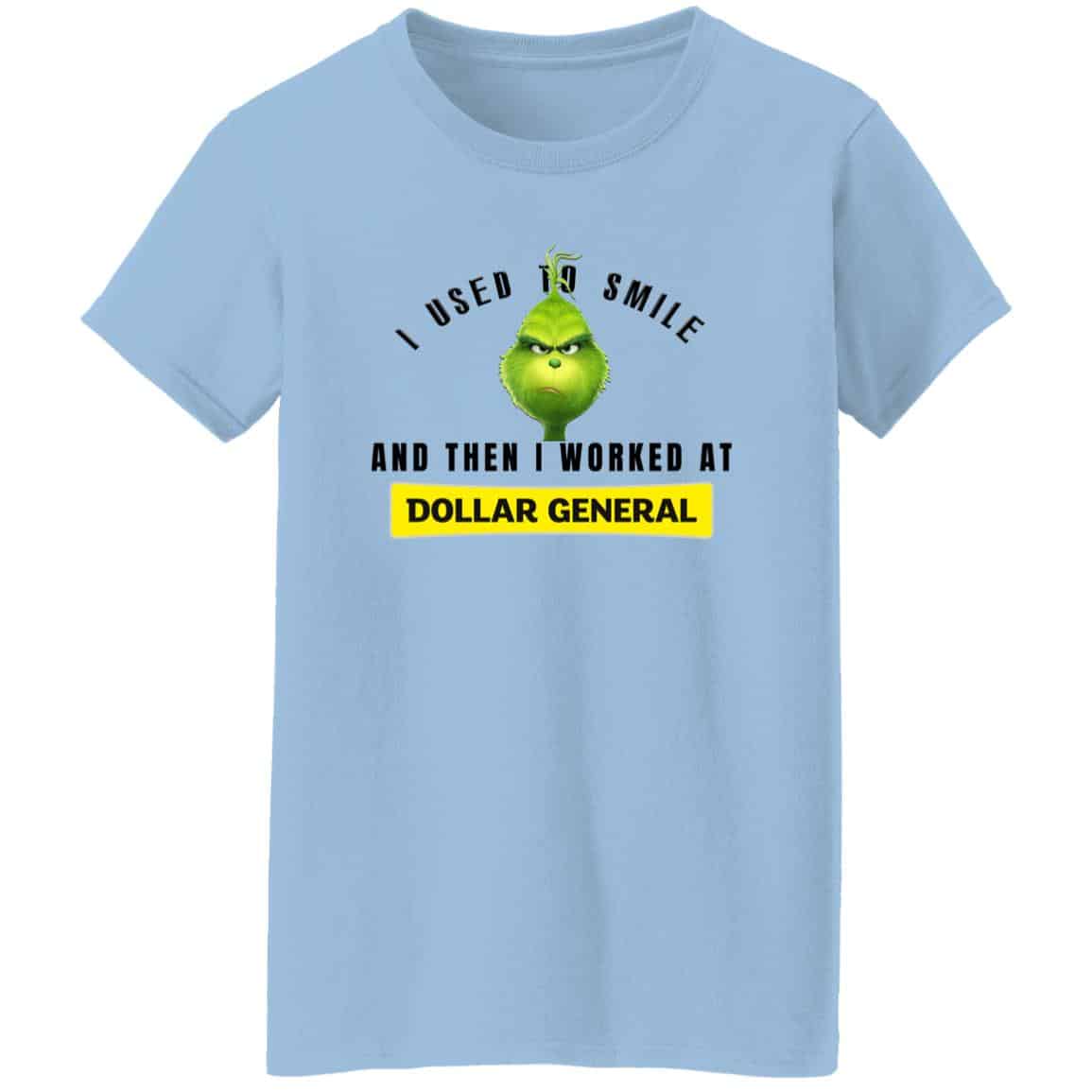 I Used To Smile And Then I Worked At Dollar General