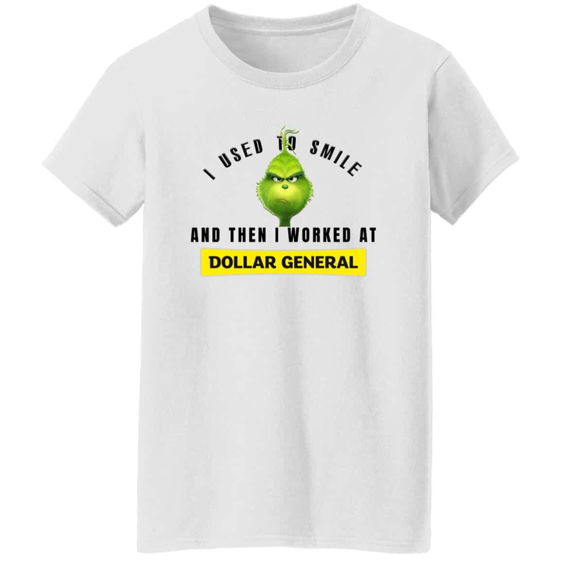I Used To Smile And Then I Worked At Dollar General