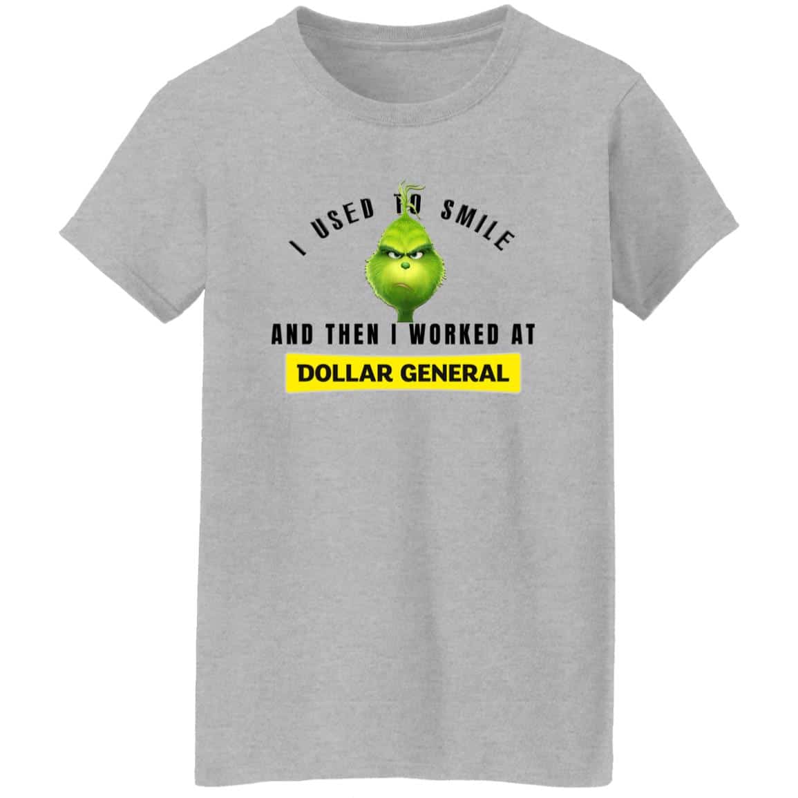 I Used To Smile And Then I Worked At Dollar General