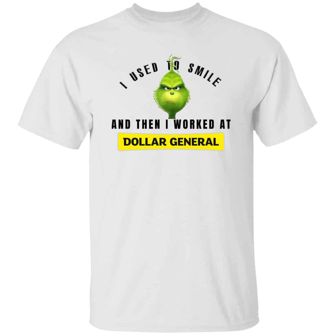 I Used To Smile And Then I Worked At Dollar General