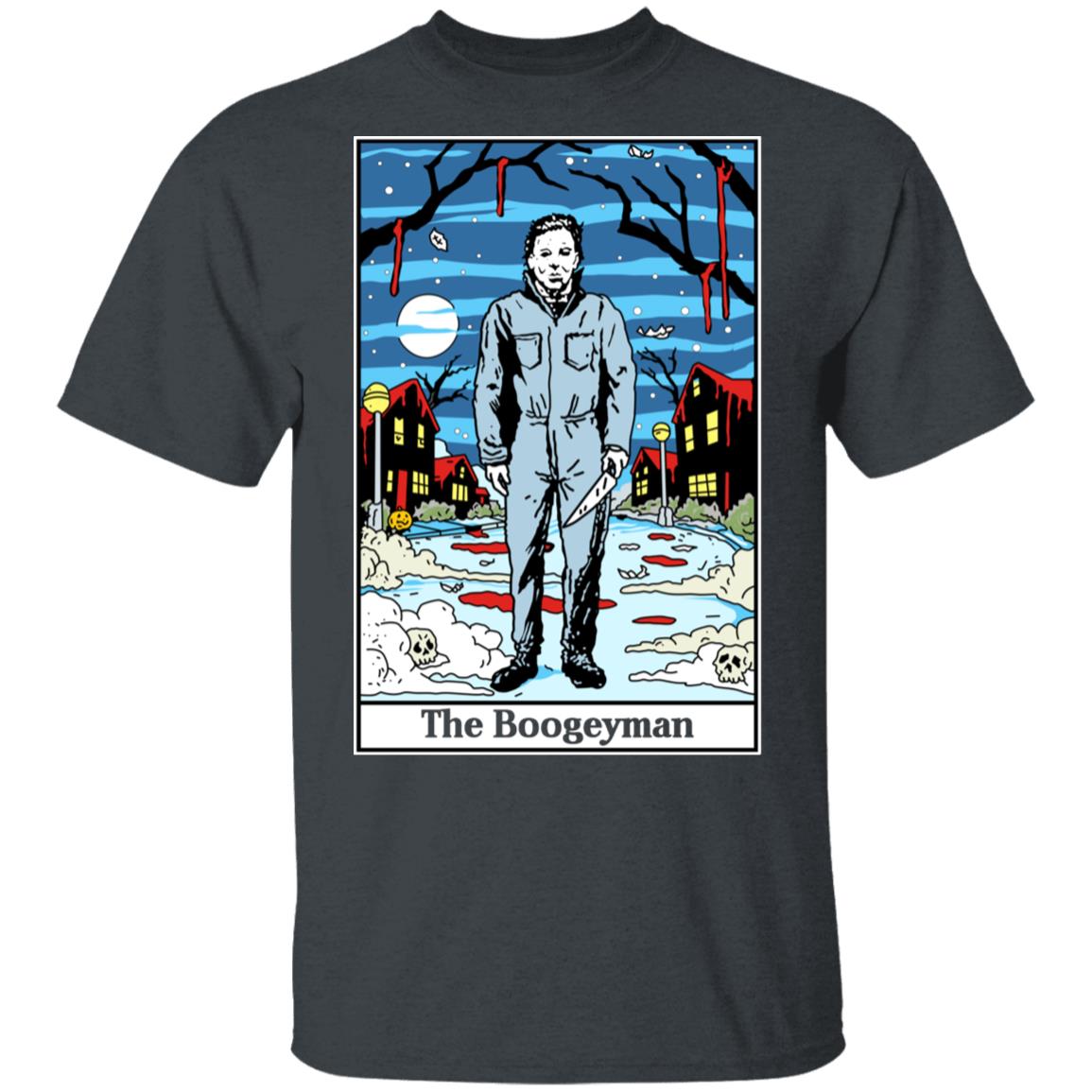 The Boogeyman Michael Myers Halloween Shirt, Hoodie, Tank