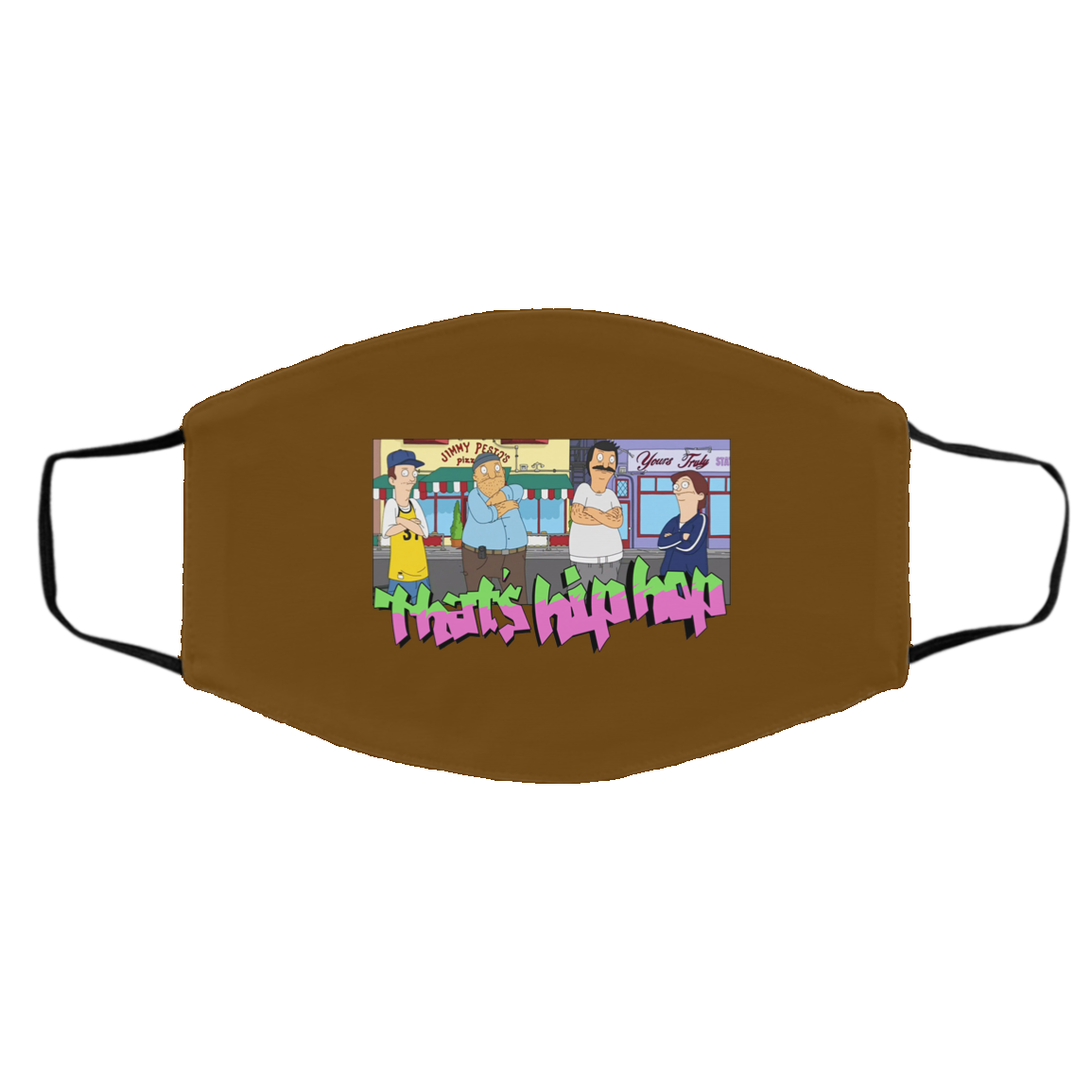 That’s Hip Hop Bobs Burgers Face Mask