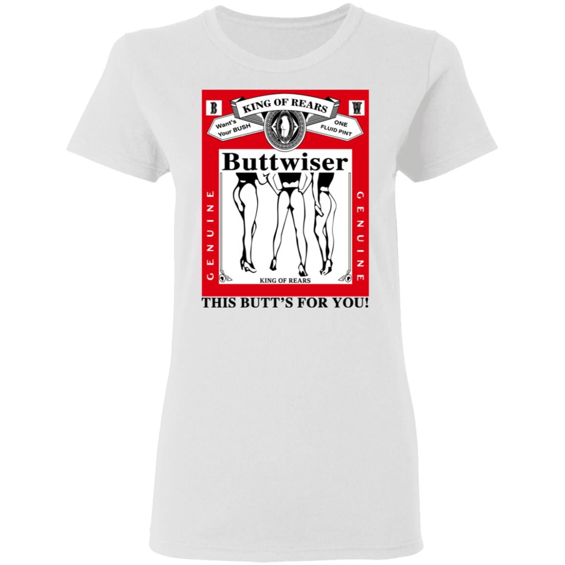 King Of Rears Buttwiser Lana Del Rey This Butt’s For You Shirt, Hoodie, Tank