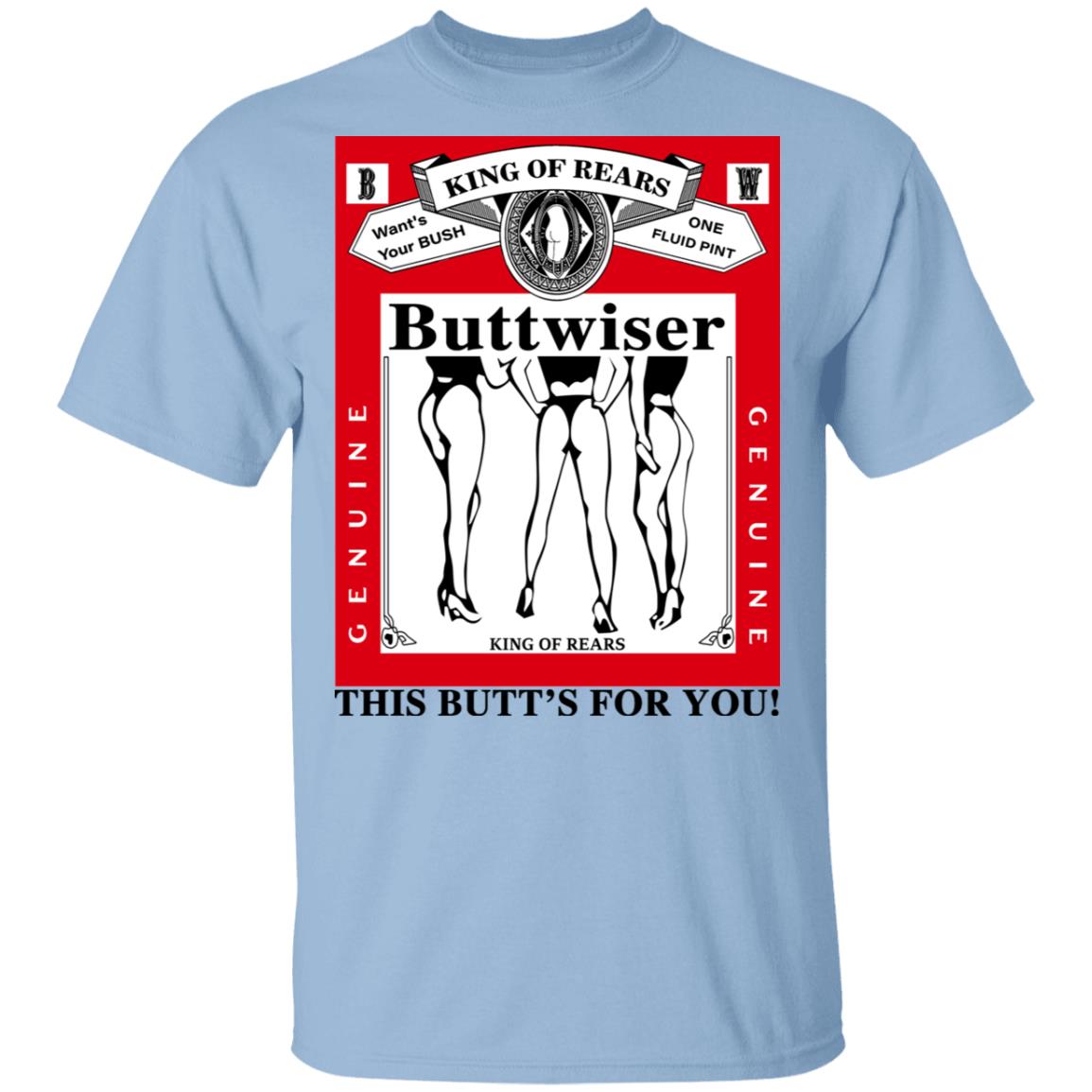 King Of Rears Buttwiser Lana Del Rey This Butt’s For You Shirt, Hoodie, Tank