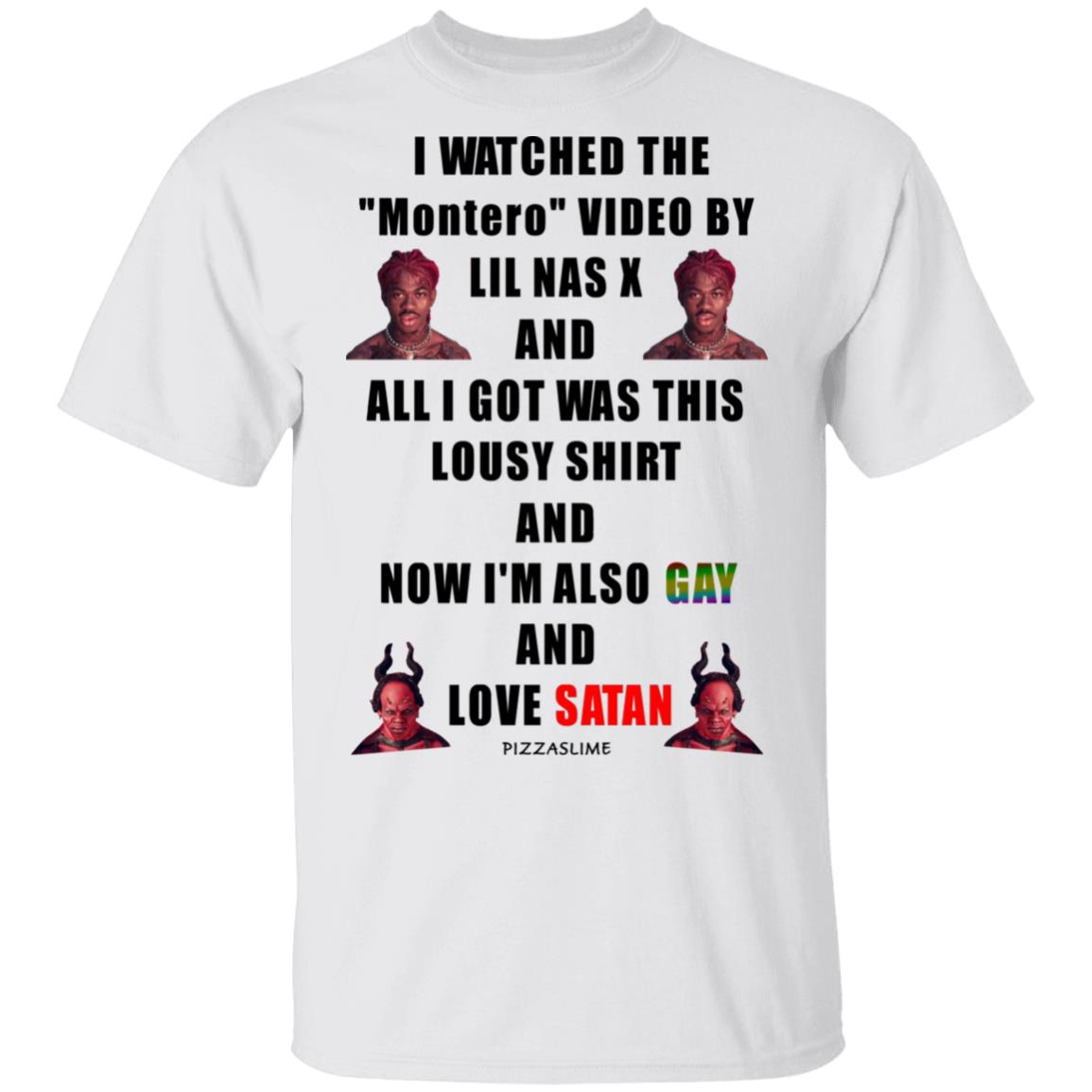 I Watched The Montero Video By Lil Nas X And All I Got Was This Lousy Shirt And Now I’m Also Gay And Love Satan Shirt, Hoodie, Tank