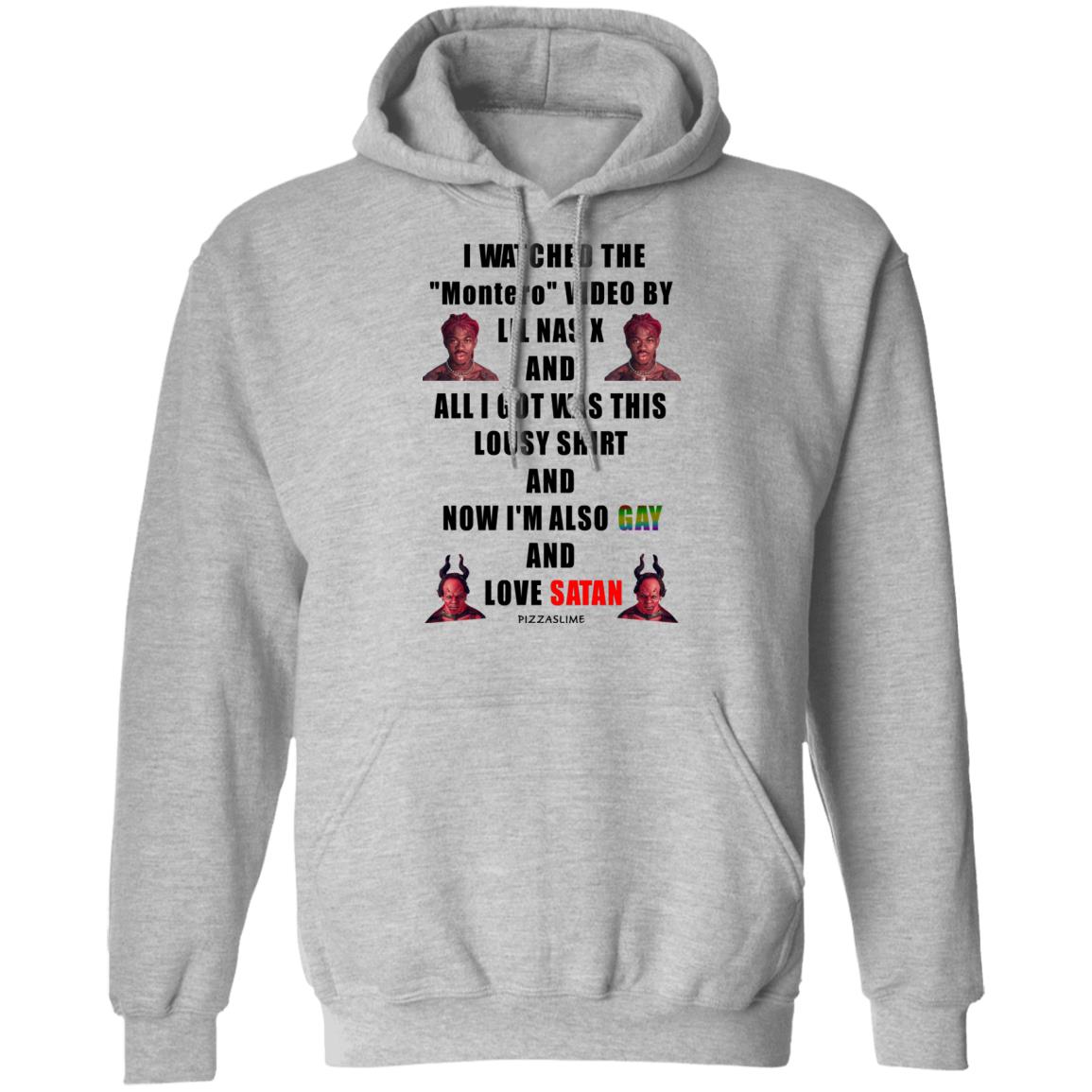 I Watched The Montero Video By Lil Nas X And All I Got Was This Lousy Shirt And Now I’m Also Gay And Love Satan Shirt, Hoodie, Tank
