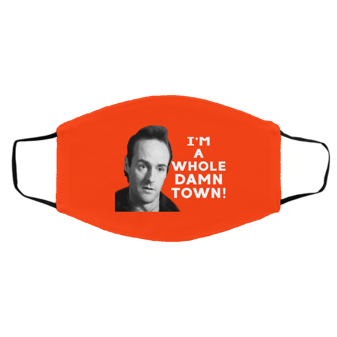 I’m A Whole Dawn Town Twin Peaks Face Mask