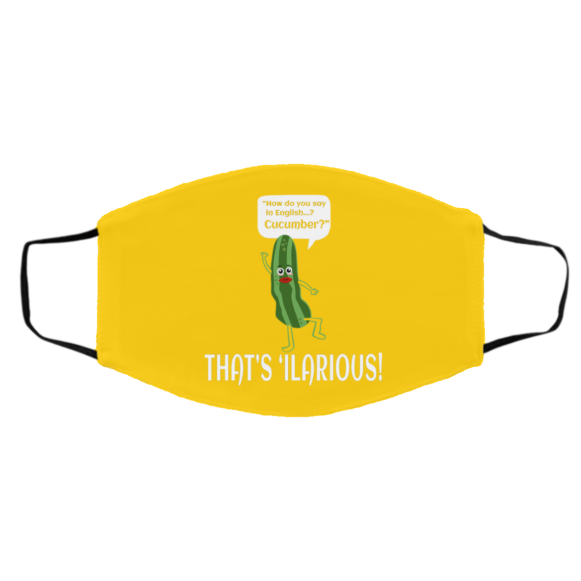 How Do You Say In English Cucumber That’s ‘ilarious Face Mask