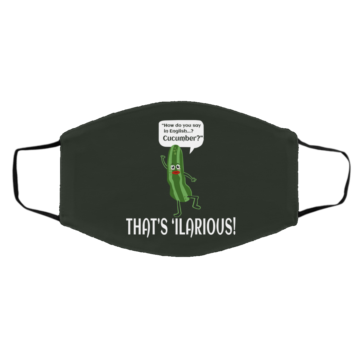 How Do You Say In English Cucumber That’s ‘ilarious Face Mask