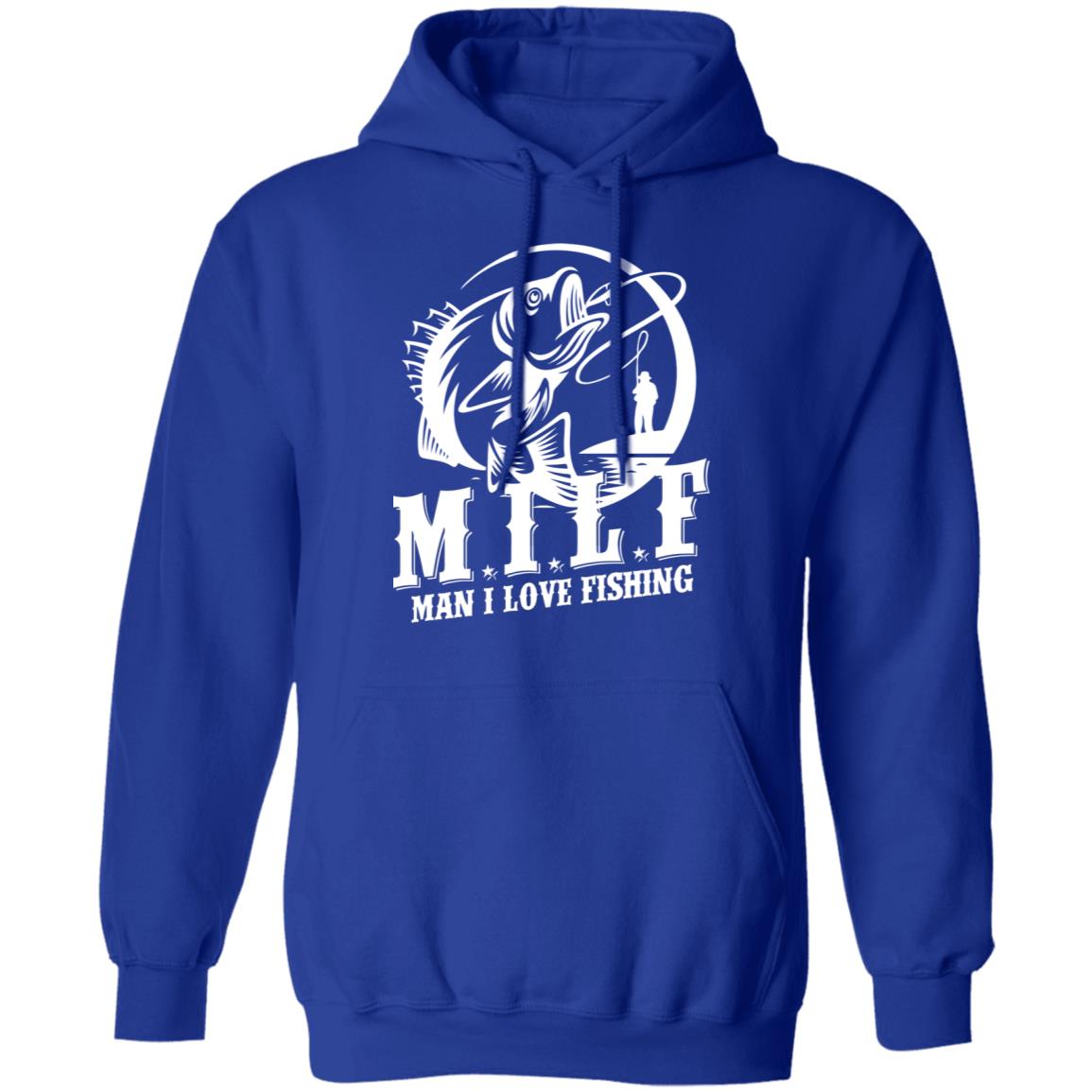 Milf Man I Love Fishing Shirt, Hoodie, Tank
