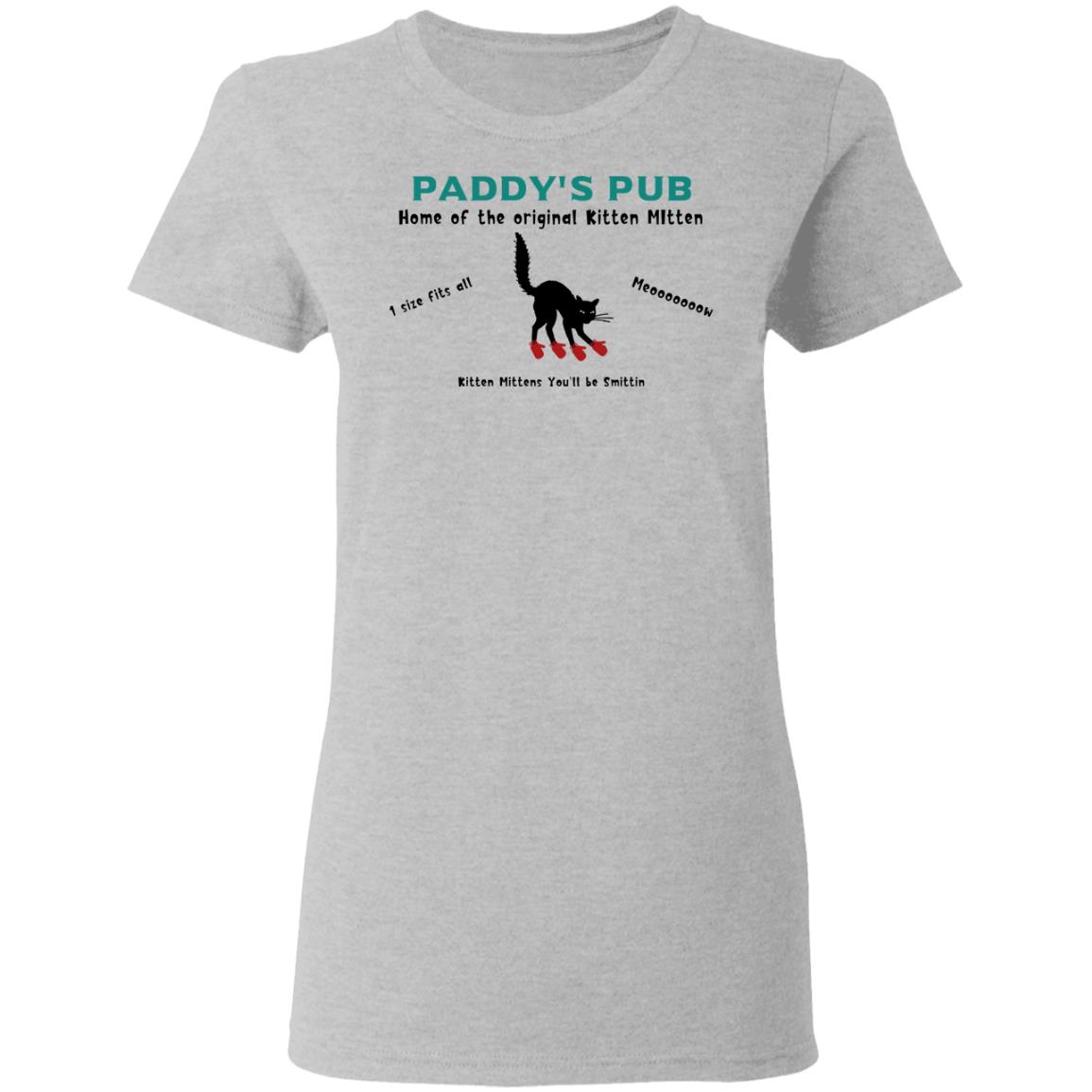 Paddy’s Pub Home Of The Original Kitten Mitten Shirt, Hoodie, Tank