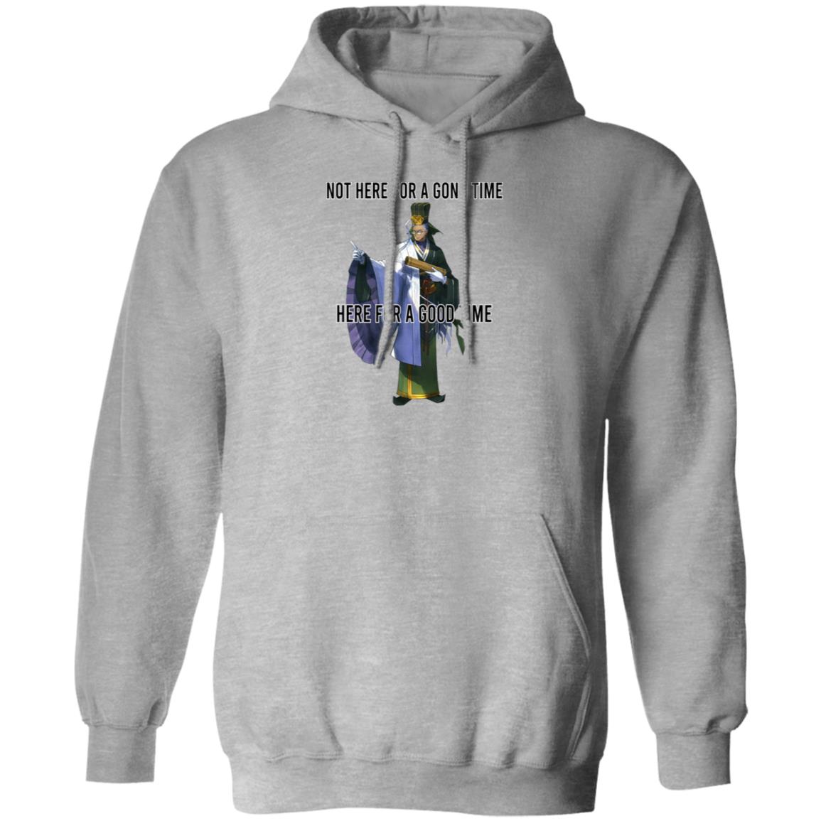 Not Here For A Gong Time Here For A Good Time Shirt, Hoodie