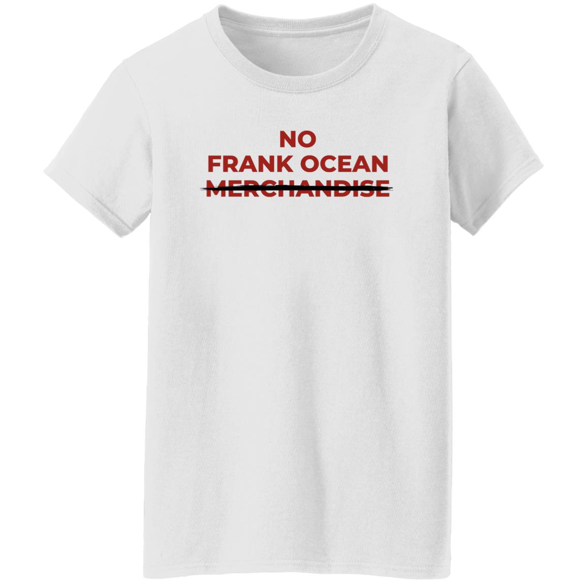 No Frank Ocean Merchandise Shirt, Hoodie