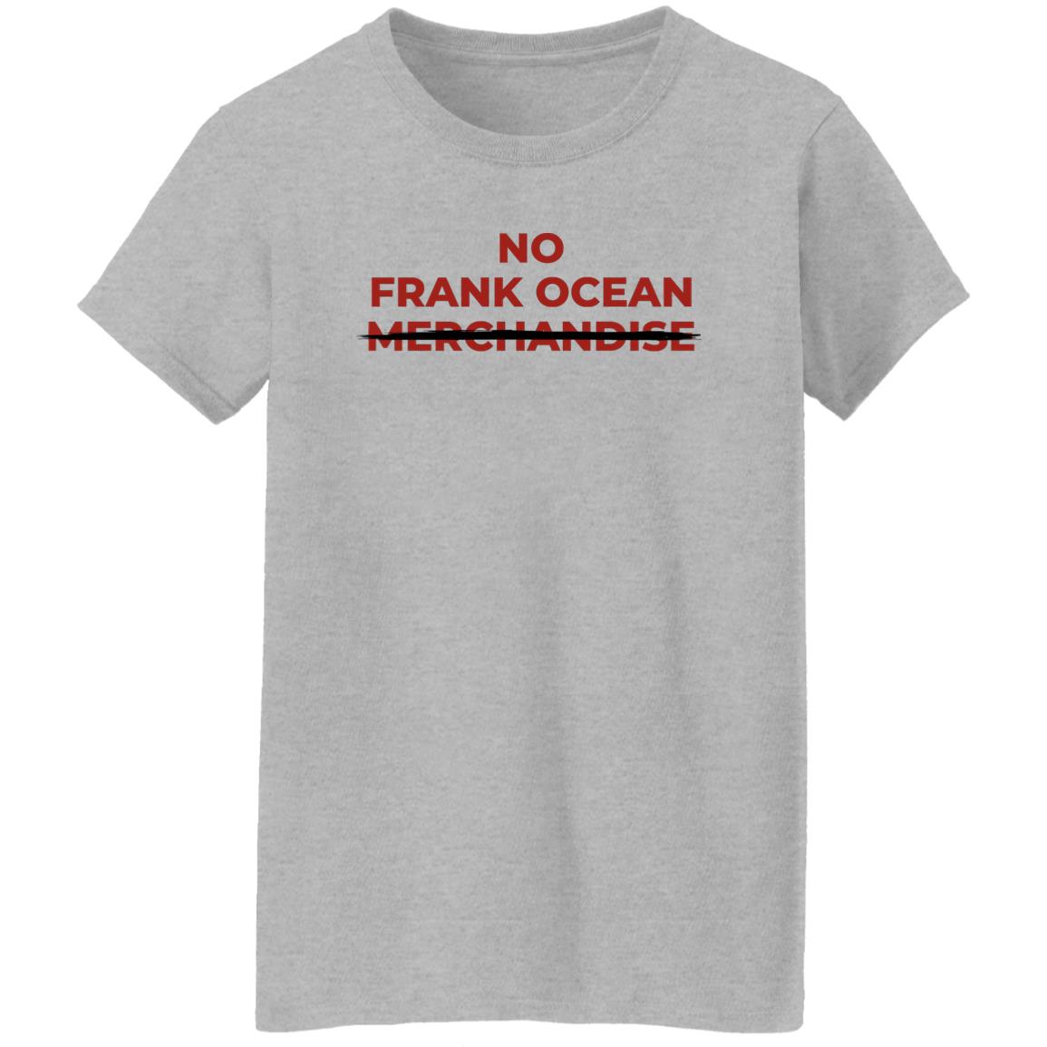 No Frank Ocean Merchandise Shirt, Hoodie
