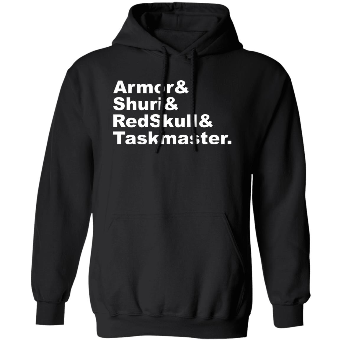 Armor & Shuri & Redskull & Taskmaster Shirt, Hoodie