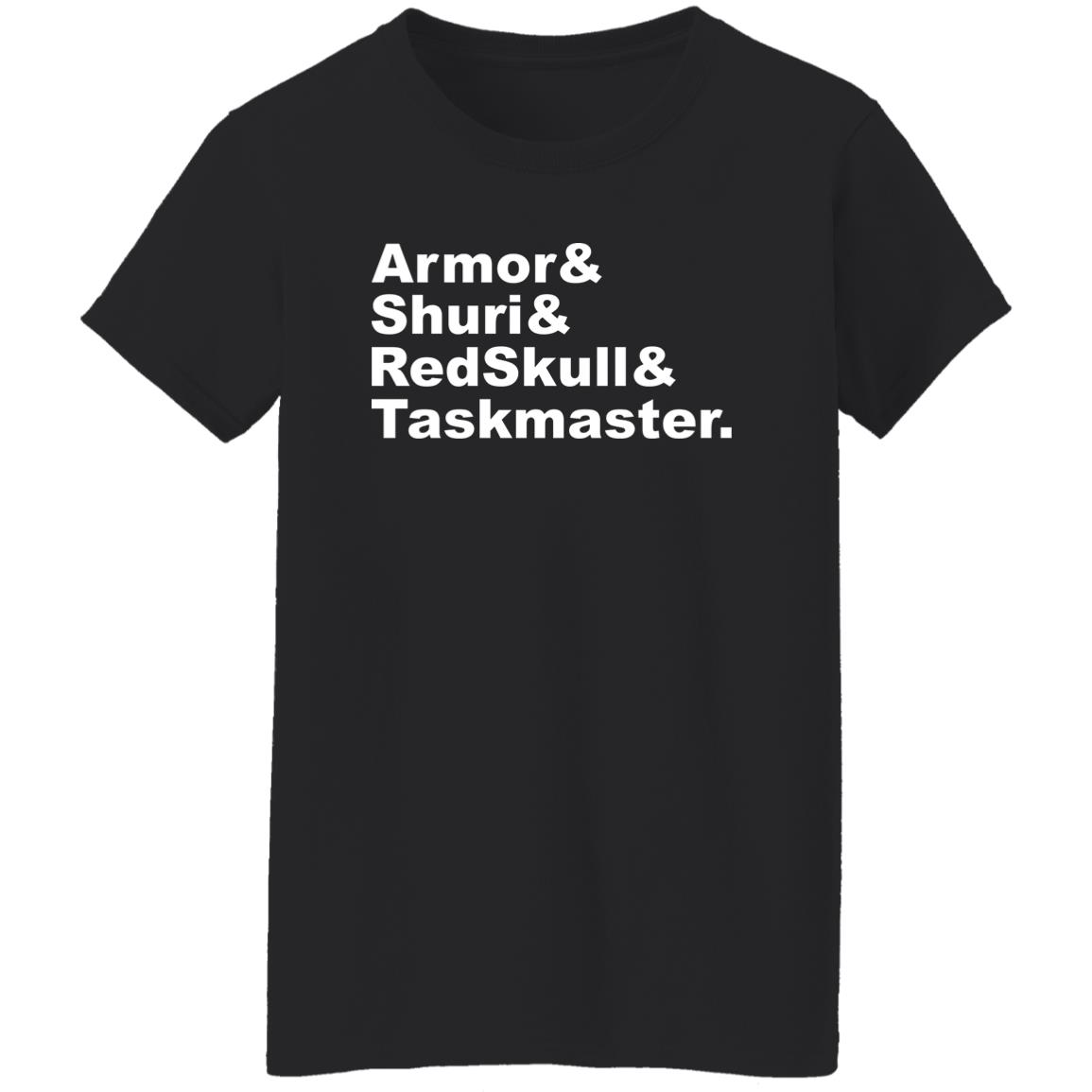 Armor & Shuri & Redskull & Taskmaster Shirt, Hoodie