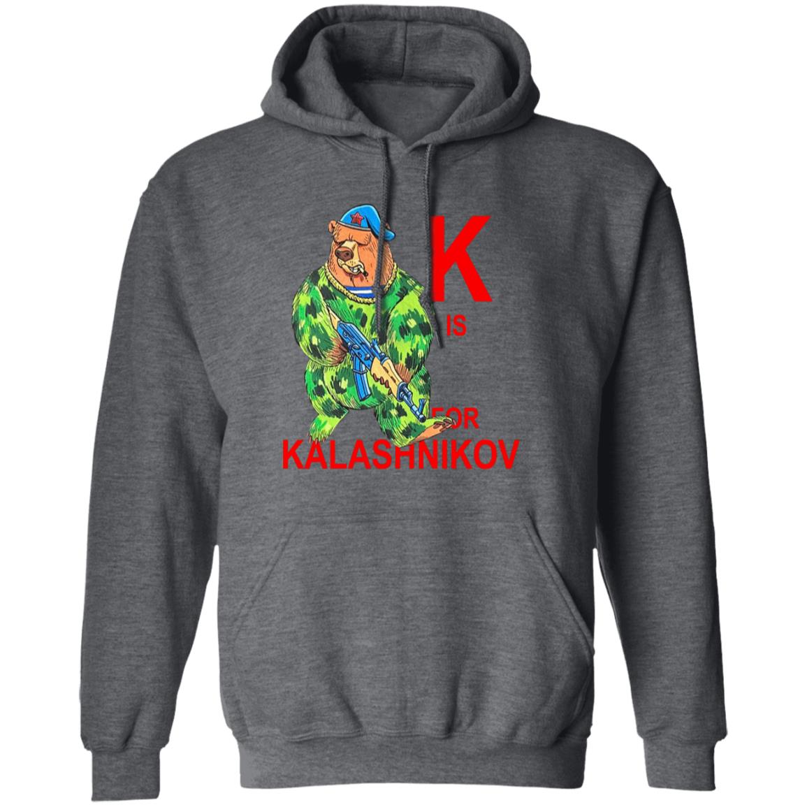 K Is For Kalashnikov Shirt, Hoodie, Tank