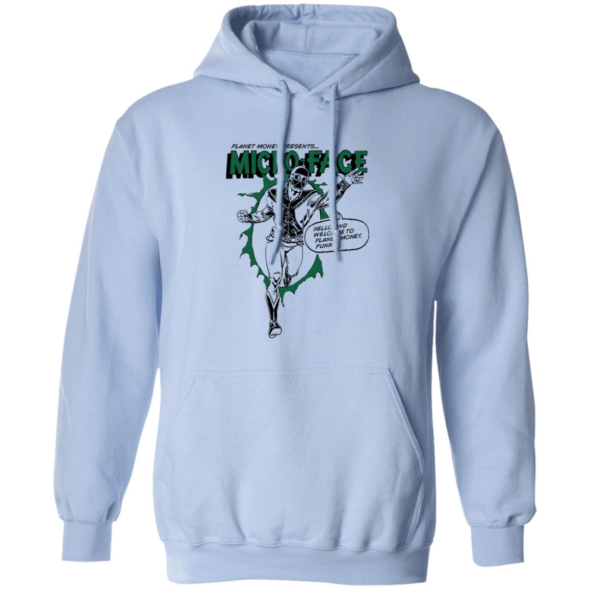 Planet Money Presents Micro Face Hello And Welcome To Planet Money Punks Shirt, Hoodie, Tank