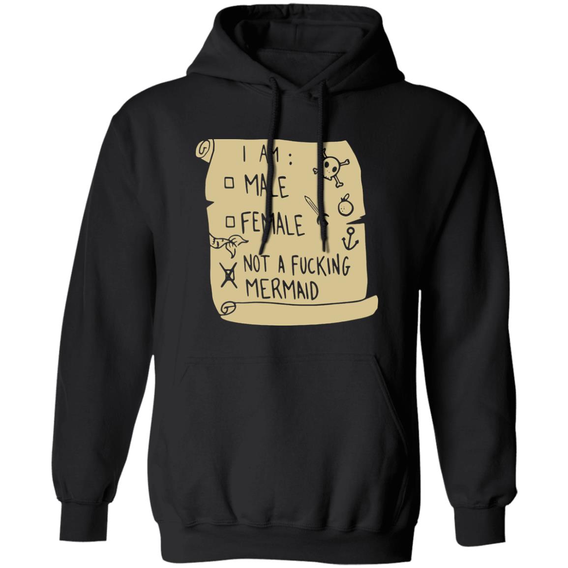 I Am Not A Fucking Mermaid Shirt, Hoodie, Tank