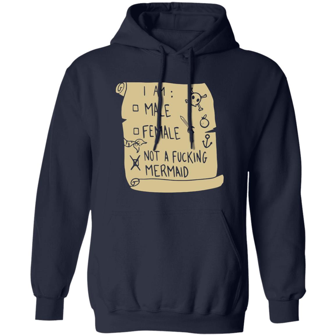 I Am Not A Fucking Mermaid Shirt, Hoodie, Tank