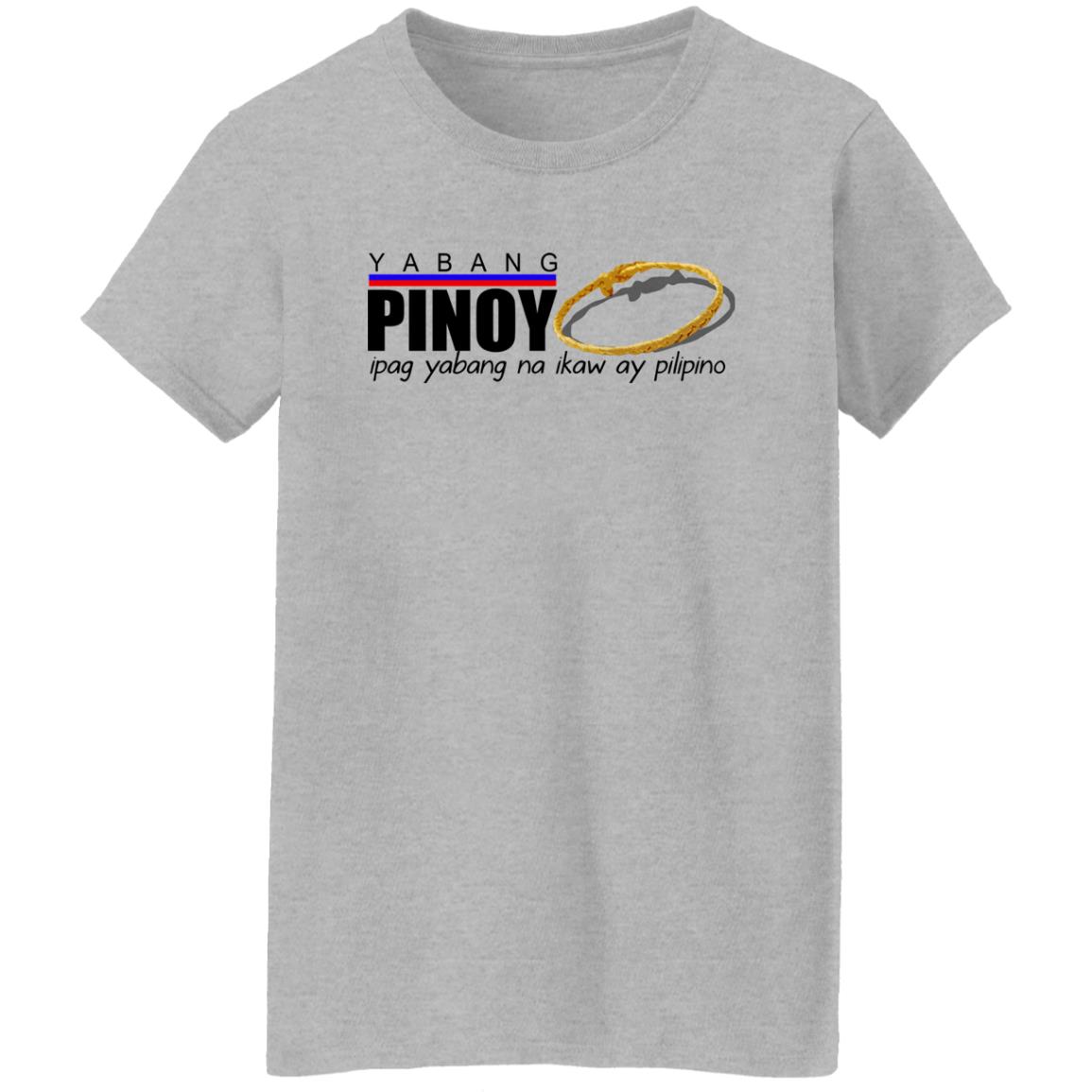 Yabang Pinoy Ipag Yabang Na Ikaw Ay Pilipino Shirt, Hoodie, Tank