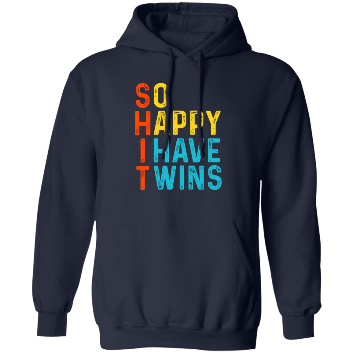 So Happy I Have Twins Shit