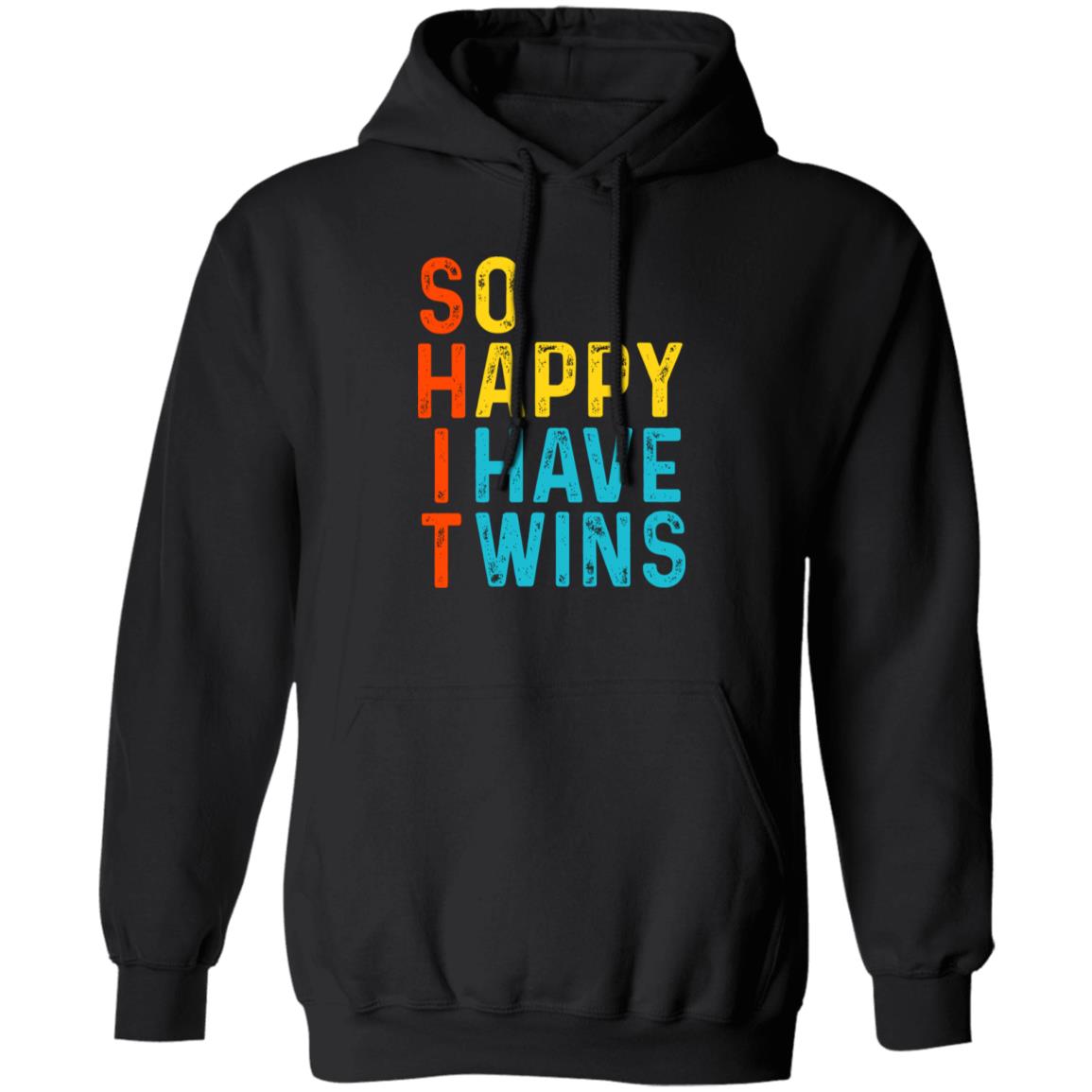 So Happy I Have Twins Shit