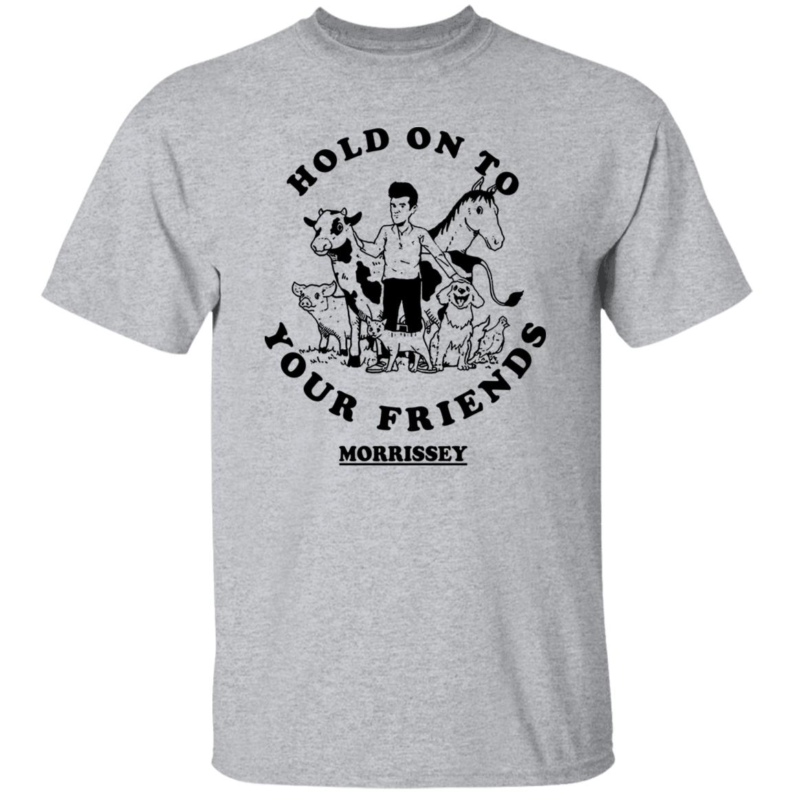 Hold On To Your Friends Morrissey